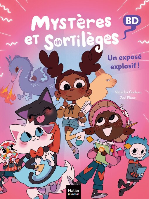 Cover image for Mystères et sortilèges--Un exposé explosif !